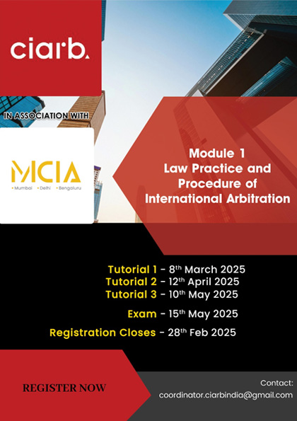 Module 1 – Law Practice and Procedure of International Arbitration