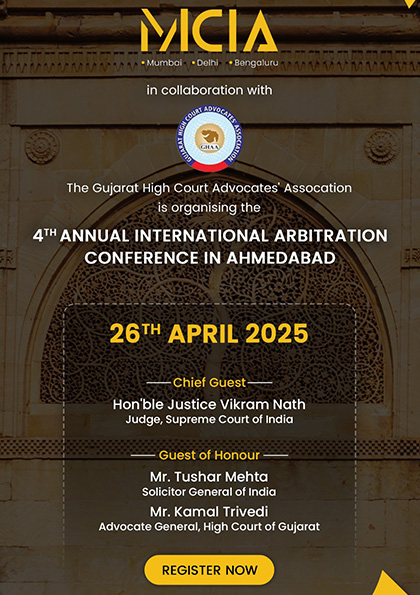 MCIA’s 4th Annual International Arbitration Conference, Ahmedabad